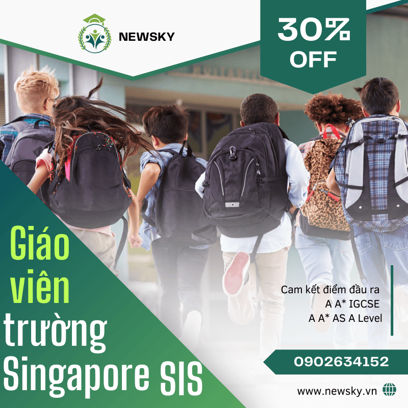 GIÁO VIÊN DẠY TRƯỜNG QUỐC TẾ SINGAPORE SIS